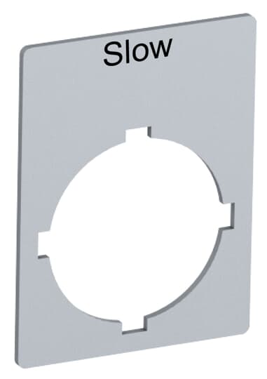 Plaque signalétique "Slow", pour interrupteur à 1 position de commutation