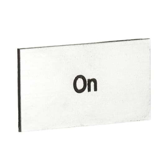 Beschriftungsschild , Englischer Text "ON"